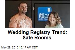 Wedding Registry Trend: Safe Rooms