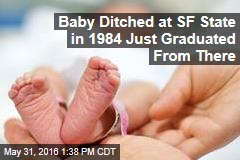 Baby Ditched at SF State in 1984 Just Graduated From There