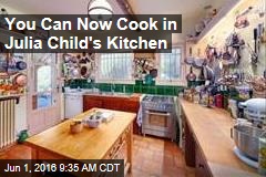 You Can Now Cook in Julia Child&#39;s Kitchen