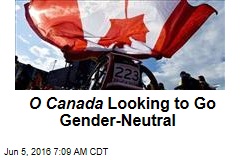 O Canada Looking to Go Gender-Neutral