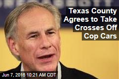 Texas County Agrees to Take Crosses Off Cop Cars