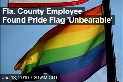 Fla. County Employee Found Pride Flag &#39;Unbearable&#39;
