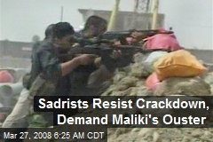 Sadrists Resist Crackdown, Demand Maliki's Ouster