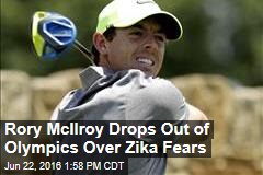 Rory McIlroy Drops Out of Olympics Over Zika Fears