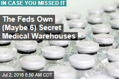 US Is Home to (Maybe 6) Secret Medical Warehouses