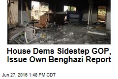 House Dems Sidestep GOP, Issue Own Benghazi Report