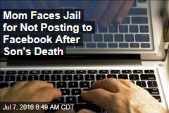 After Son&#39;s Death, Judge Orders Mom to Post on Facebook