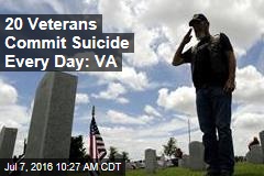 20 Veterans Commit Suicide Every Day: VA