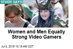 Women and Men Equally Strong Video Gamers