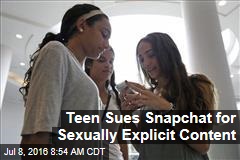 Teen Sues Snapchat for Sexually Explicit Content