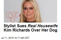 Stylist Sues Real Housewife Kim Richards Over Her Dog