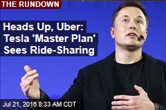 Heads Up, Uber: Tesla Has Ride-Sharing Plans