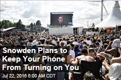Snowden Plans to Keep Your Phone From Turning on You