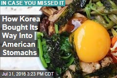 How Korea Bought Its Way Into American Stomachs