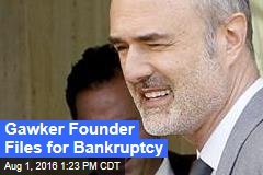 Gawker Founder Files for Bankruptcy