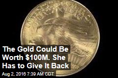 Court: Uncle Sam Owns 10 Gold Coins Worth $100M