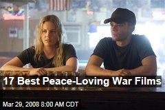 17 Best Peace-Loving War Films