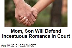 Mom, Son Will Defend Their Romance in Court