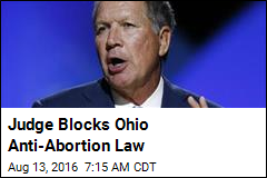 Judge Blocks Ohio Anti-Abortion Law