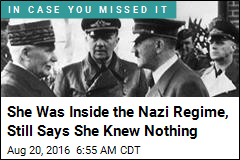She Was Inside the Nazi Regime, Still Says She Knew Nothing