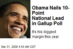 Obama Nails 10-Point National Lead in Gallup Poll