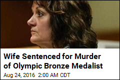 Wife Sentenced for Murder of Olympian Husband