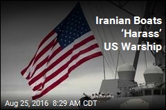 Iranian Boats &lsquo;Harass&rsquo; US Warship