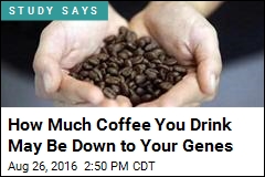 How Much Coffee You Drink May Be Down to Your Genes