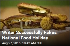 It&#39;s Surprisingly Easy to Invent Your Own Fake Food Holiday
