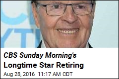 CBS Sunday Morning&#39;s Longtime Star Retiring