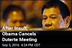 After Insult, Obama Cancels Duterte Meeting