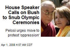 House Speaker Calls on Bush to Snub Olympic Ceremonies