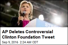 After 2 Weeks, AP Deletes Clinton Foundation Tweet