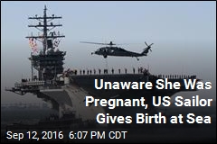 US Sailor Didn&#39;t Know She Was Pregnant, Gave Birth at Sea in Persian Gulf