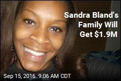 Sandra Bland&#39;s Family Will Get $1.9M