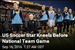 US Soccer Star Kneels Before National Team Game