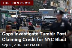 Cops Investigate Tumblr Post Claiming Credit for NYC Blast