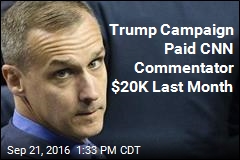 Trump Campaign Paid CNN Commentator $20K Last Month