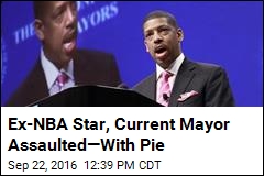 Ex-NBA Star, Current Mayor Assaulted&mdash;With Pie
