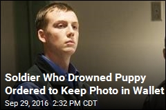 Judge: Soldier Must Keep Photo in Wallet of Puppy He Drowned