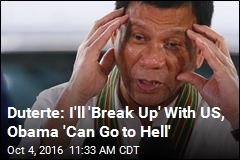 Duterte Tells Off Obama&mdash;Again