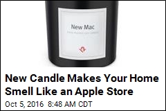 Forget New-Car Smell, Now There&#39;s a New-Mac Smell