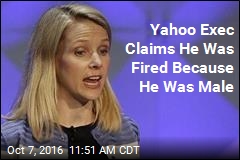 Yahoo Exec Claims He Was Fired Because He Was Male
