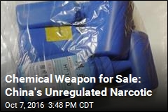 Chemical Weapon for Sale: China&#39;s Unregulated Narcotic