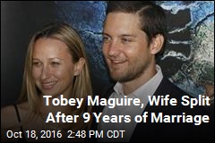 Tobey Maguire, Wife Split After 9 Years of Marriage