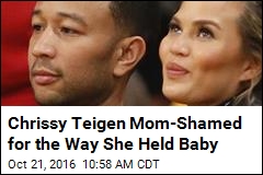 Chrissy Teigen Mom-Shamed for the Way She Held Baby