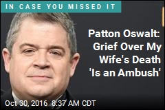 Patton Oswalt: Grief Over My Wife&#39;s Death &#39;Is an Ambush&#39;