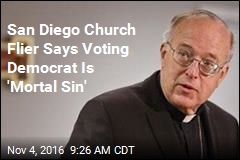 Diocese Clarifies: Voting Democrat Isn&#39;t a &#39;Mortal Sin&#39;