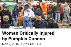 Woman Critically Injured by Pumpkin Cannon