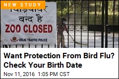 Want Protection From Bird Flu? Check Your Birth Date